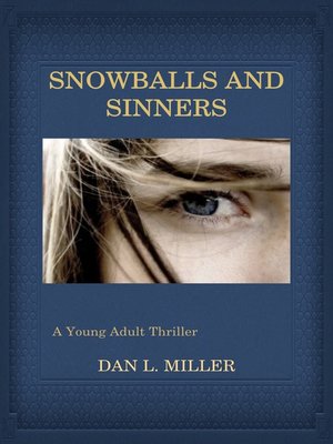 cover image of Snowballs and Sinners